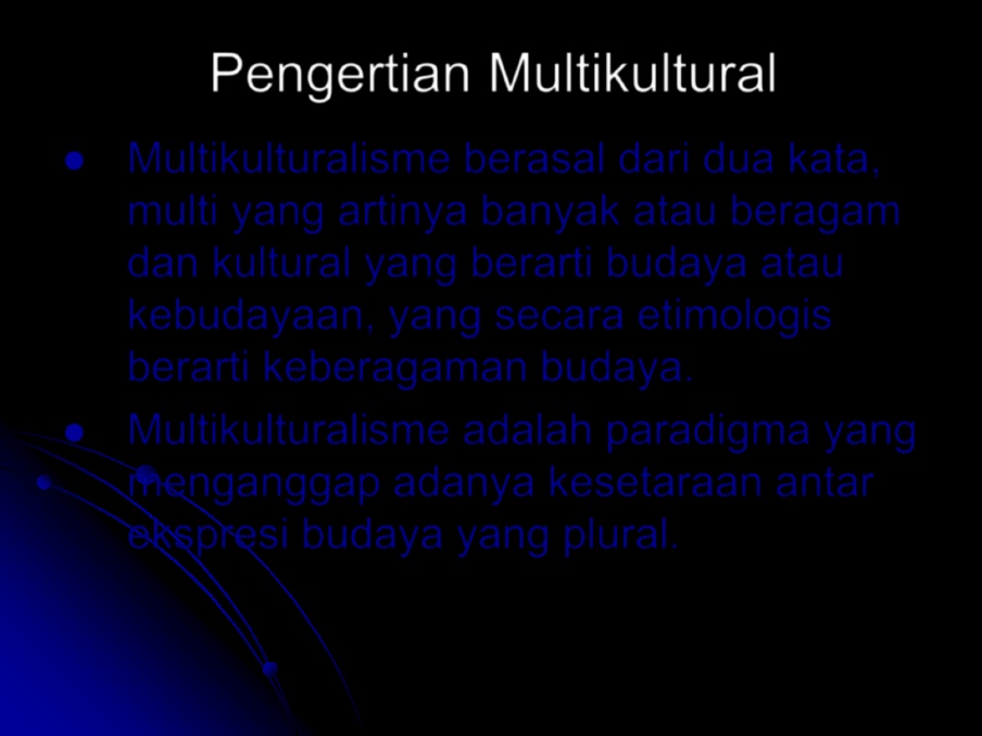 Multikulturalisme adalah